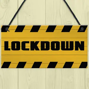 LOCKDOWN Sign Warning Plaque Home Decor Bar Man Cave Sign Home Decor