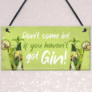 Red Ocean Hilarious Funny Don't Come In Havent Got Gin Sign Home Bar Kitchen Gin Gift Sign