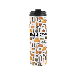 Stable Owner Travel Mug - Novelty Yard Owner/Horse Grooms Gift - Stainless Steel Double-Walled Hot/Cold Drinks Flask