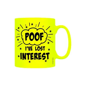 Grindstore Poof Ive Lost Interest Mug Neon Yellow (One Size)