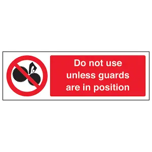 Do Not Unless Guards Position Sign - Adhesive Vinyl - 300x100mm (x3)