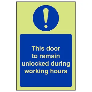 Door Unlocked During Working Hrs Sign - Glow in Dark - 100x150mm (x3)