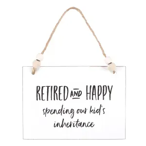 Something Different Retired And Happy Hanging Sign White/Black (One Size)