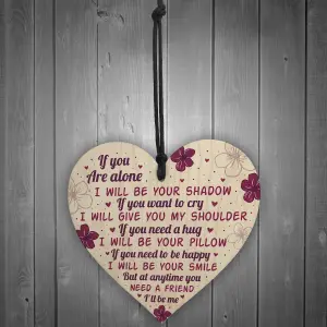 Red Ocean If You Are Alone Hanging Heart Plaque Friendship Gift Signs Best Friends Sister Love Sign Keepsake