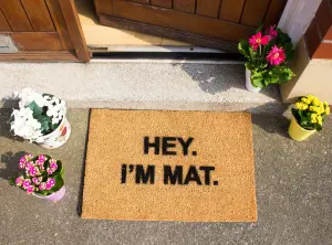 Hey I'm Mat Doormat - Regular 60x40cm