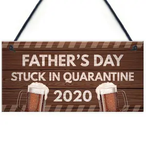 Red Ocean Fathers Day Quarantine Plaque Sign Funny Novelty Gifts For Dad Gifts For Him