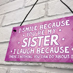 Funny Sister Plaque Gift For Sister Sign Funny Gift For Her Birthday Christmas Gift Keepsake