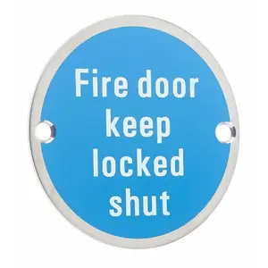 AFIT Fire Door Keep Locked Shut Circular Disc Fire Door Sign - 76mm x 1.5mm - Screw Fixed