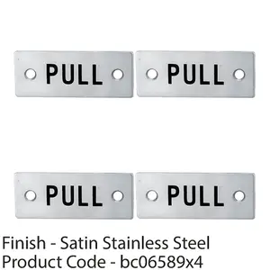 4 PACK - Rectangular Door PULL Sign 75 x 30mm Satin Stainless Steel Door Plate