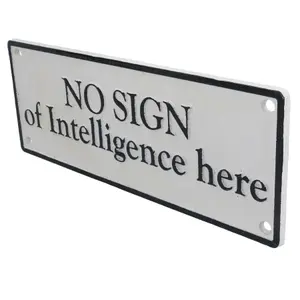 No Sign Of Intelligence Cast Iron Sign Plaque Door Wall House Gate Yard Shed