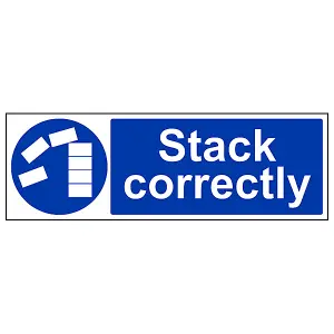 Stack Correctly Machinery Safety Sign - Rigid Plastic - 600x200mm (x3)