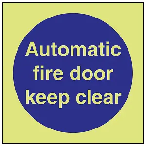 Automatic Fire Door Keep Clear Sign - Glow in the Dark - 80x80mm (x3)