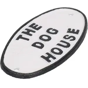 The Dog House Cast Iron Sign Plaque Door Wall House Fence Gate Garden Shed