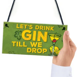 Red Ocean Lets Drink Gin Till We Drop Funny Gift Man Cave Home Bar Hanging Plaque Pub Sign Gift