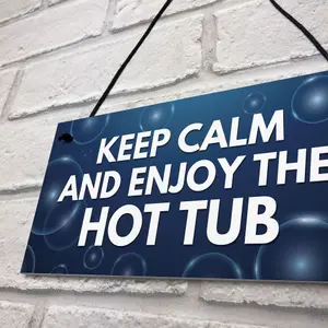 Funny Hot Tub Sign Quote Hot Tub Accessories Garden Summerhouse Sign Home Gift