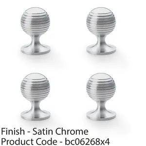 4 PACK - Reeded Ball Door Knob - 38mm Diameter Satin Chrome Lined Cupboard Pull Handle