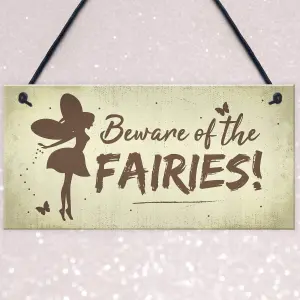 Red Ocean Beware Of The Fairies Funny Garden Sign House Door Wall Plaque Fairy Garden Gift