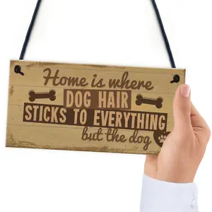 Red Ocean Home Is Where DOG Hair Sticks Animal Lover Hanging Gift House Home Sign Novelty Present