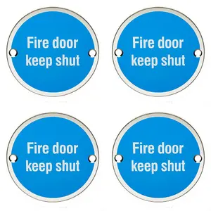 4x Fire Door Keep Shut Sign 64mm Fixing Centres 76mm Dia Polished Steel