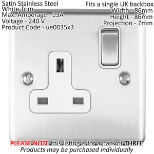 3 PACK 1 Gang Single UK Plug Socket SATIN STEEL 13A Switched White Trim Plate