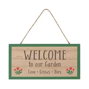 Welcome To Our Garden " Love Grows Here" Hanging Sign. H10 x W20 cm