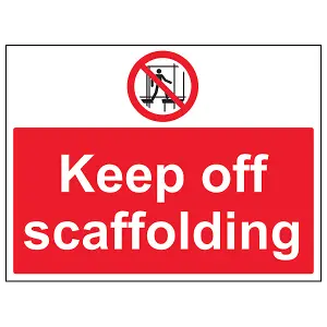 Keep Off Scaffolding Prohibited Access Sign - Adhesive Vinyl - 400x300mm (x3)