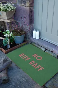 No Riff Raff Doormat (90 x 60cm)