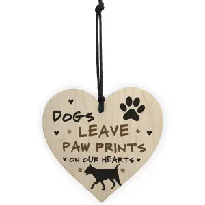 Dogs Leave Paw Prints On Our Heart Wood Plaque Dog Lover Gift Dog Sign Family Gift