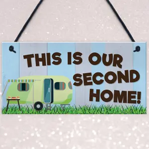 Red Ocean This Is Our Second Home Funny Caravan Hanging Plaque Camping Holiday Sign Gift