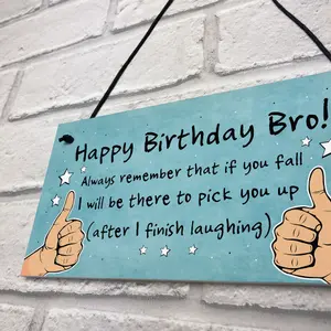 Birthday Gift For Brother Hanging Plaque Funny Brother Gift From Sister Gift For Him