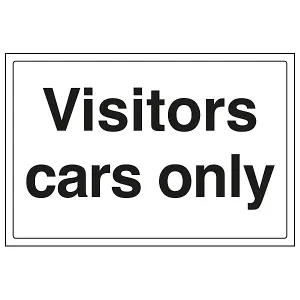 Visitors Cars Only Parking Sign Notice - Rigid Plastic 300x200mm (x3)