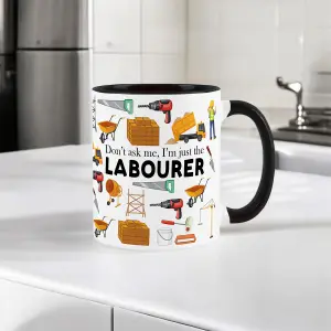 Labourer Mug - Humorous Tradesmen & Labour Workers Themed Novelty Gifts - Tea/Coffee Hot Drinks Black Ceramic Cup Present