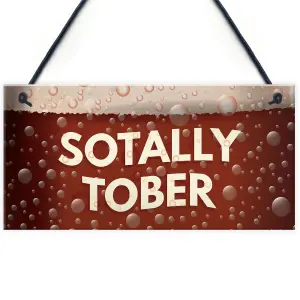 Red Ocean Bar And Pub Signs Novelty 'SOTALLY TOBER' Hanging Man Cave Sign Gifts For Him