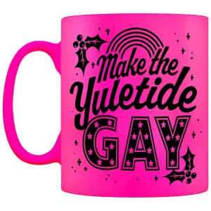 Grindstore Make The Yuletide Gay Neon Christmas Mug Pink (One Size)