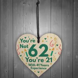 Red Ocean Funny Birthday Gifts Novelty 62nd Birthday Gift Wooden Heart Sign Funny Birthday Card