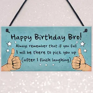 Birthday Gift For Brother Hanging Plaque Funny Brother Gift From Sister Gift For Him