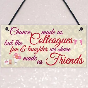 Red Ocean Chance Made Us Colleagues Friendship Heart Gift Hanging Plaque Best Friend Sign