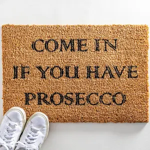 Come In If You Have Prosecco Doormat - Regular 60x40cm