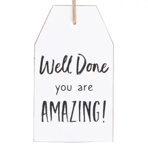 Something Different Well Done Hanging Sentiment Sign White/Black (One Size)