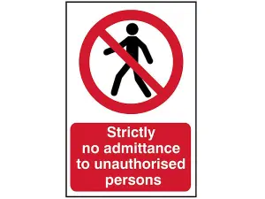 Strictly No Admittance Safety Sign - Durable PVC 400 x 600mm