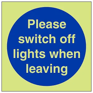 Switch Off Lights When Leaving Sign - Glow in the Dark 100x100mm (x3)