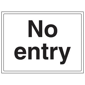 No Entry Polite Notice Info Sign - Adhesive Vinyl - 400x300mm (x3)