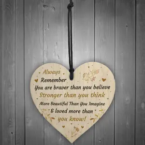 Braver Stronger Beautiful Positive Quote Sign For Best Friend Birthday Friendship Gift Keepsake