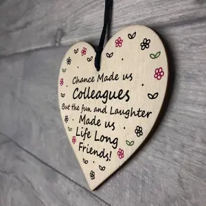 Chance Made Us Colleagues Wooden Heart Colleague Birthday Christmas Gift Keepsake