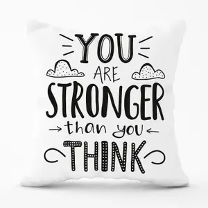 You Are Stronger Than You Think Outdoor Cushion 45cm x 45cm