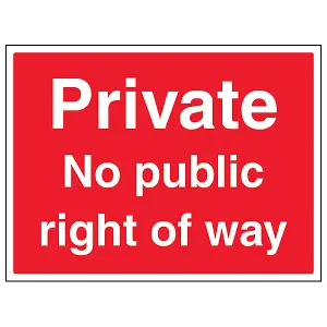 Private No Public Right Of Way Sign - Adhesive Vinyl - 400x300mm (x3)