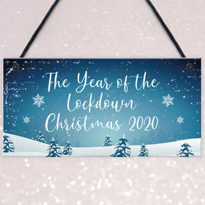 The Year Of The Lockdown Christmas Sign Christmas Decoration Family Gift