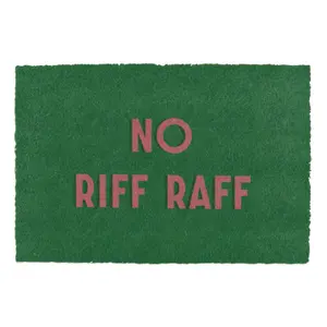 No Riff Raff Doormat (90 x 60cm)