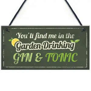 Red Ocean In The Garden Drinking Gin Funny Gin  Tonic Shed Plaque Man Cave Sign Friendship Gift