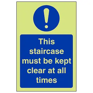 Staircase Kept Clear All Times Sign Glow in the Dark - 100x150mm (x3)